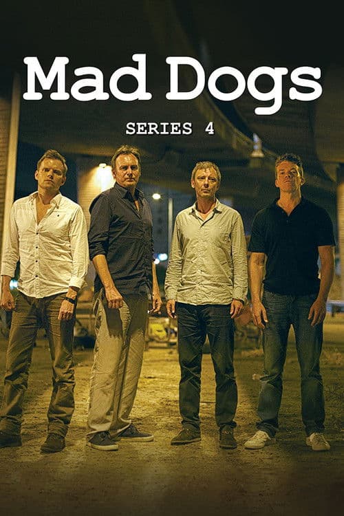 Mad Dogs S04