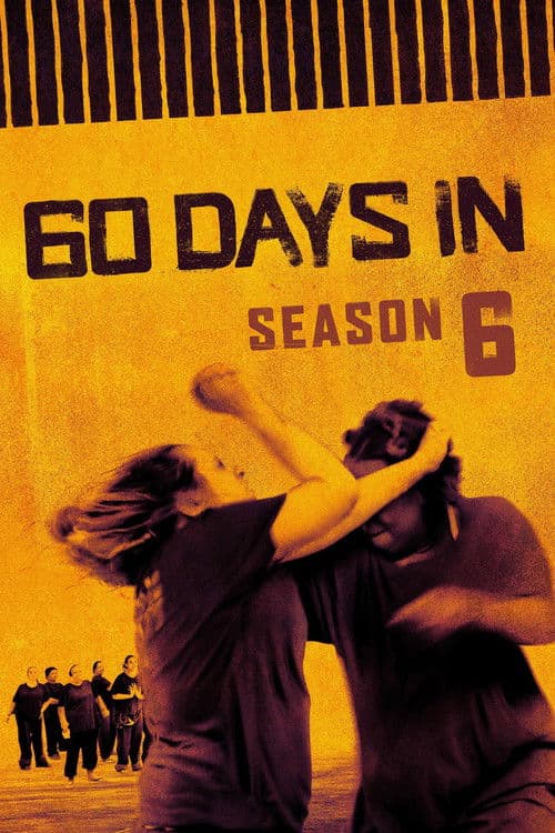60 Days In S06