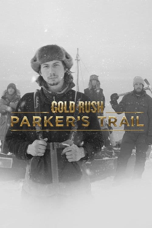 Gold Rush: Parker's Trail S01