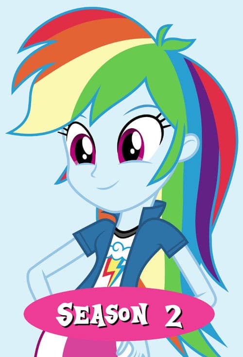 My Little Pony: Equestria Girls - Better Together S02