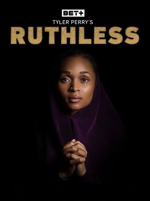Tyler Perry's Ruthless S01