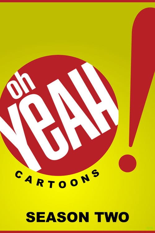 Oh Yeah! Cartoons S02