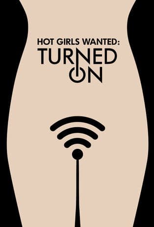 Hot Girls Wanted: Turned On S01
