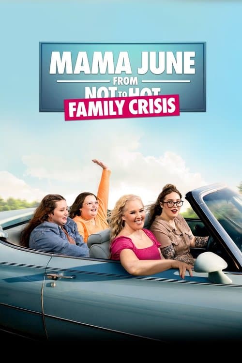 Mama June: Family Crisis S07