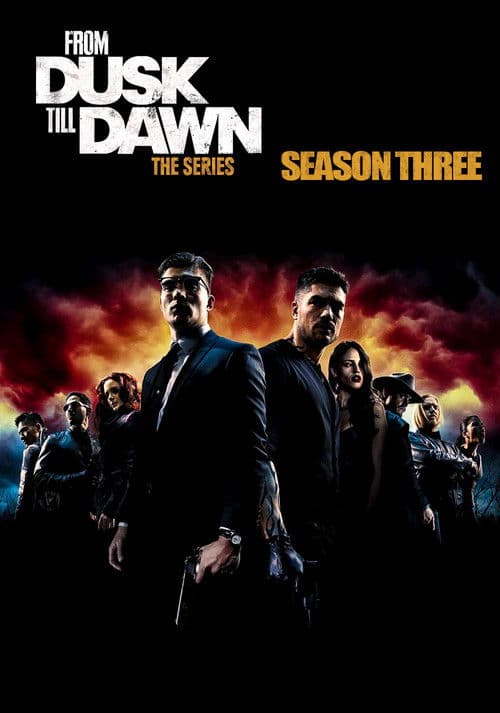 From Dusk Till Dawn: The Series S03