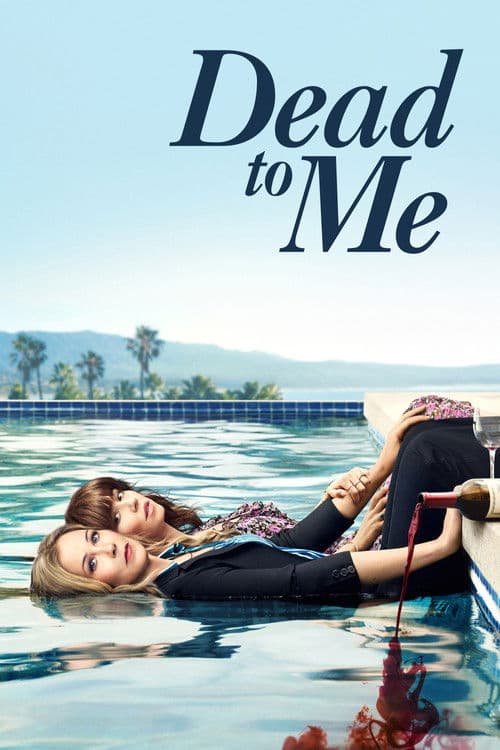 Dead to Me S01