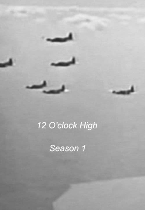 12 O'Clock High S01