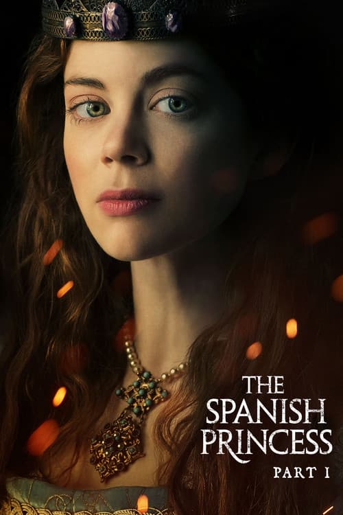 The Spanish Princess S01
