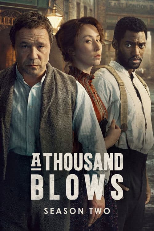 A Thousand Blows S02