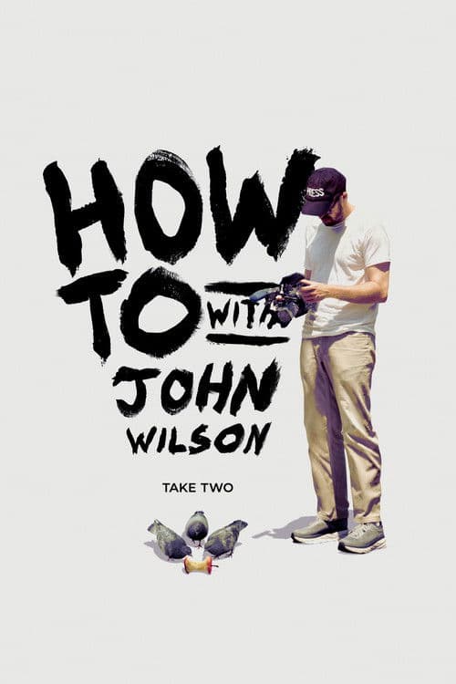 How To with John Wilson S02