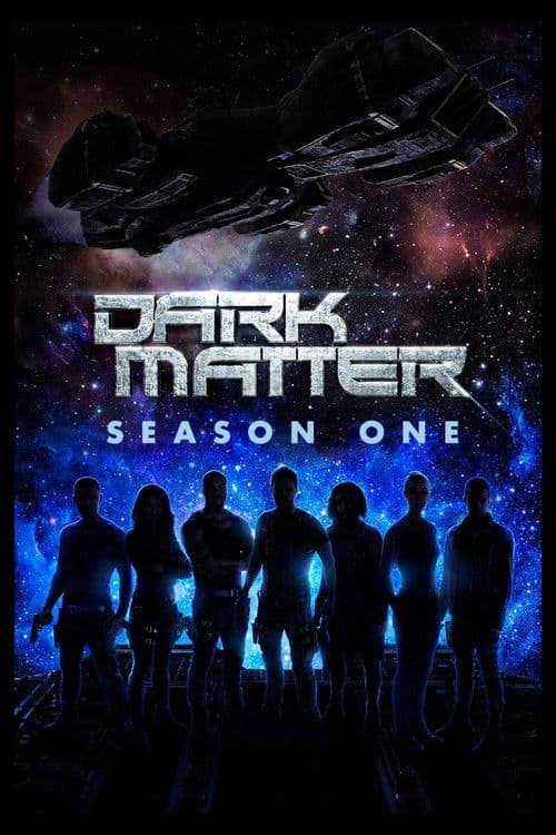 Dark Matter S01