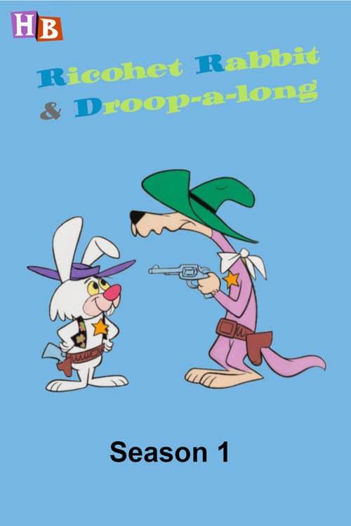 Ricochet Rabbit & Droop-a-Long S01