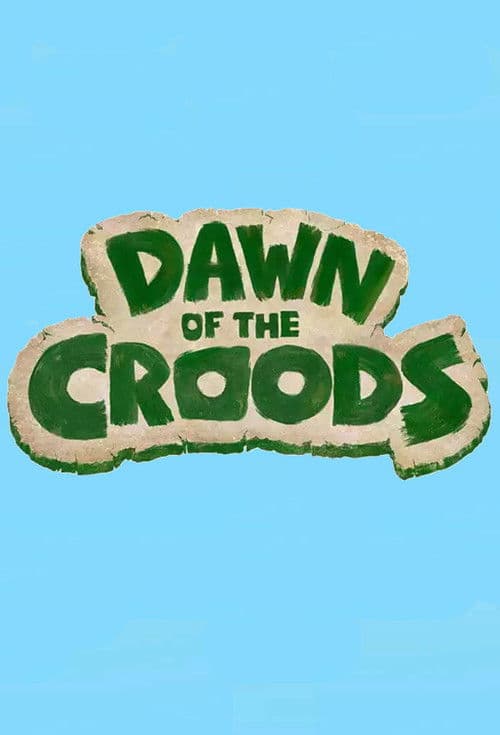 Dawn of the Croods S01