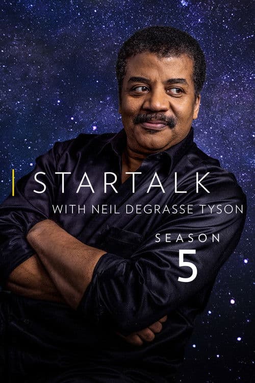 StarTalk with Neil deGrasse Tyson S05
