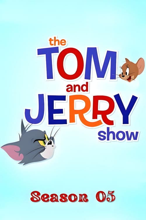 The Tom and Jerry Show S05