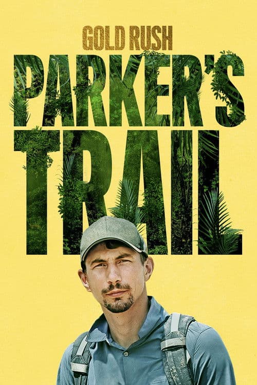 Gold Rush: Parker's Trail S07