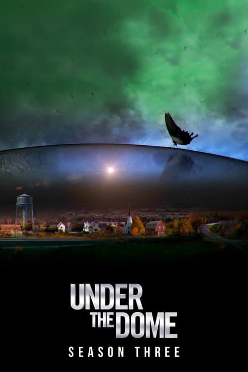 Under the Dome S03
