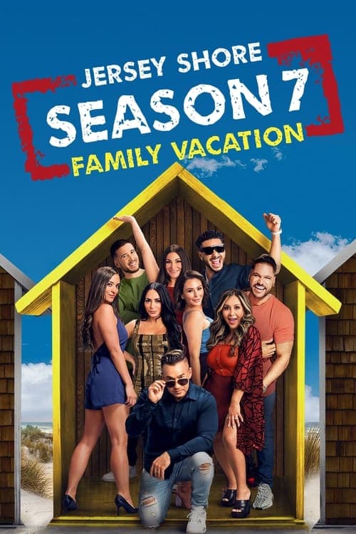 Jersey Shore: Family Vacation S07