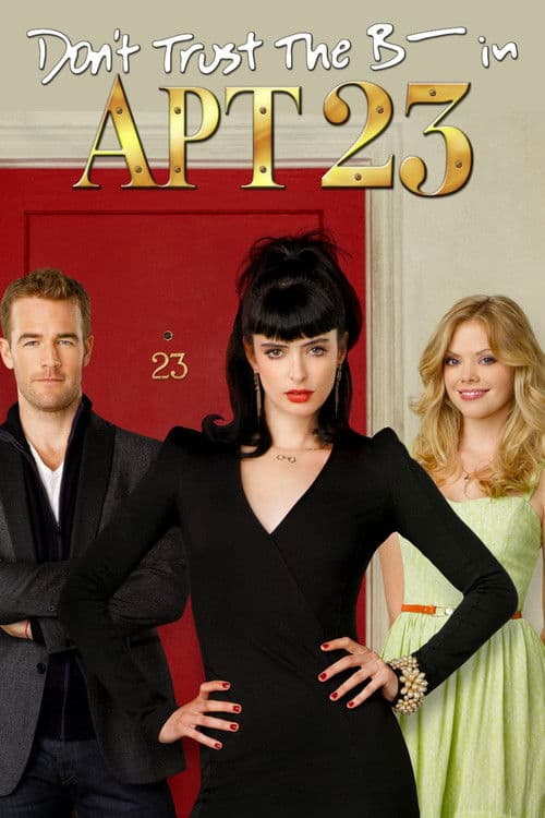 Don't Trust the B---- in Apartment 23 SP