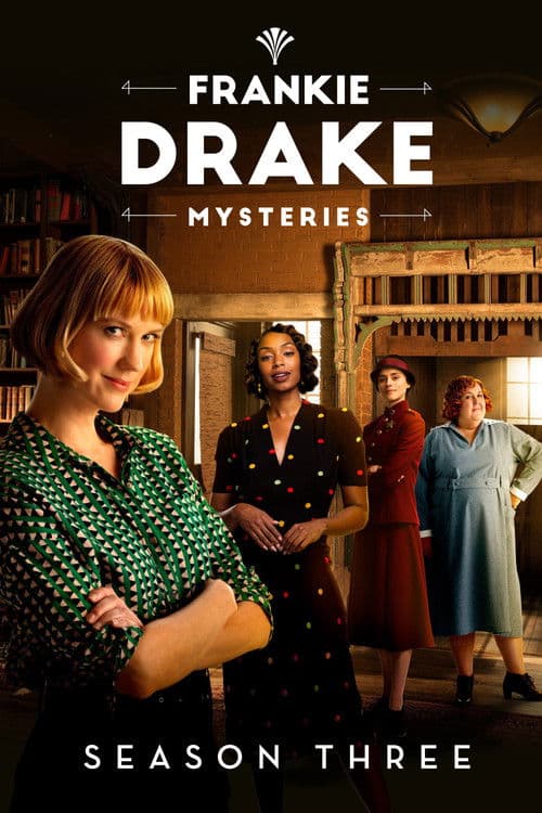 Frankie Drake Mysteries S03