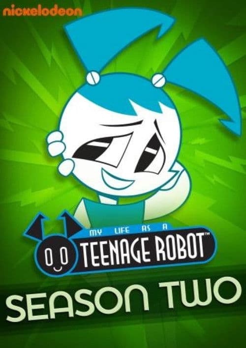 My Life as a Teenage Robot S02