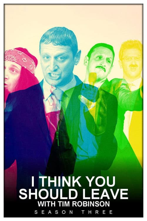 I Think You Should Leave with Tim Robinson S03
