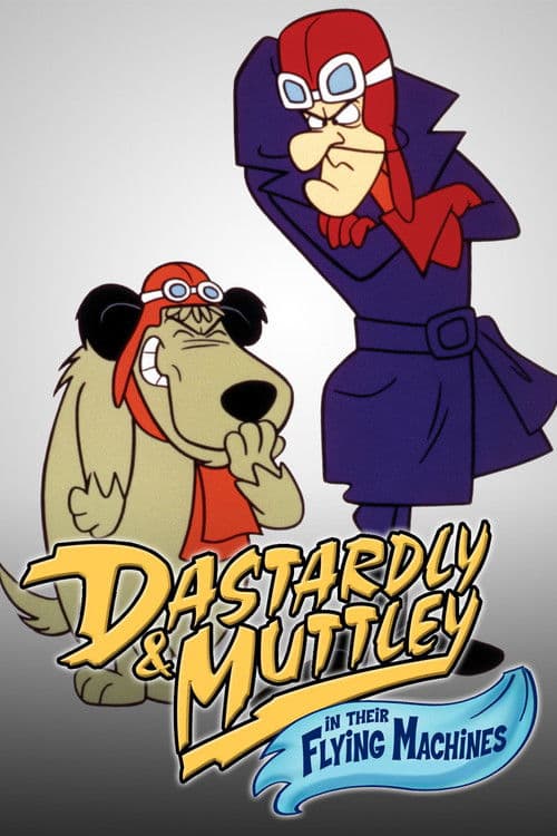 Dastardly and Muttley in Their Flying Machines SP
