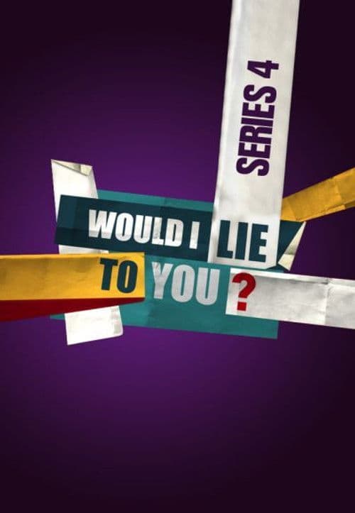 Would I Lie to You? S04