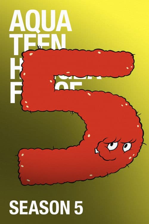 Aqua Teen Hunger Force S05