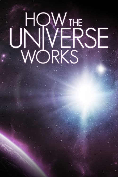 How the Universe Works S07