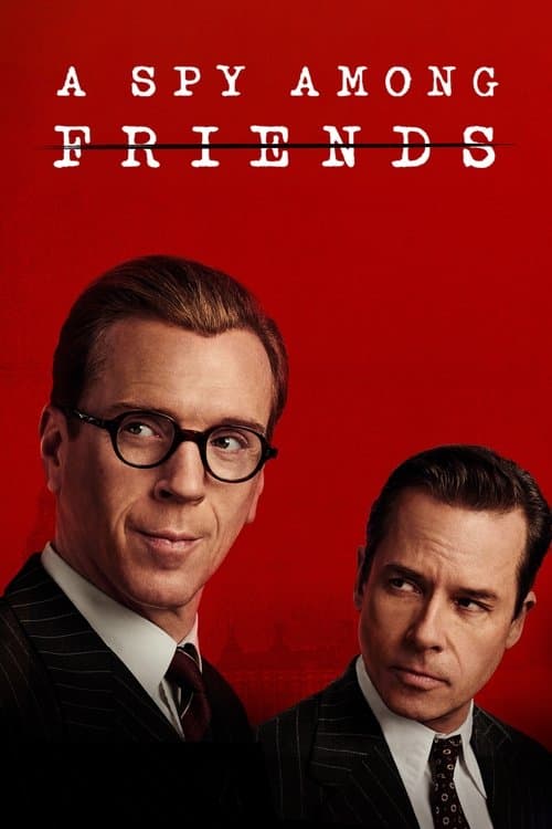 A Spy Among Friends S01