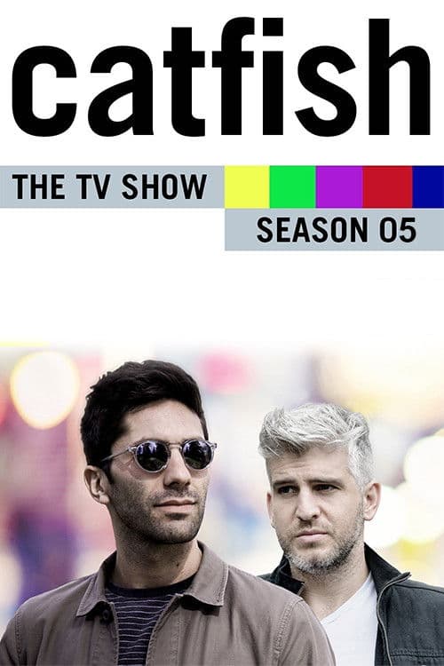 Catfish: The TV Show S05