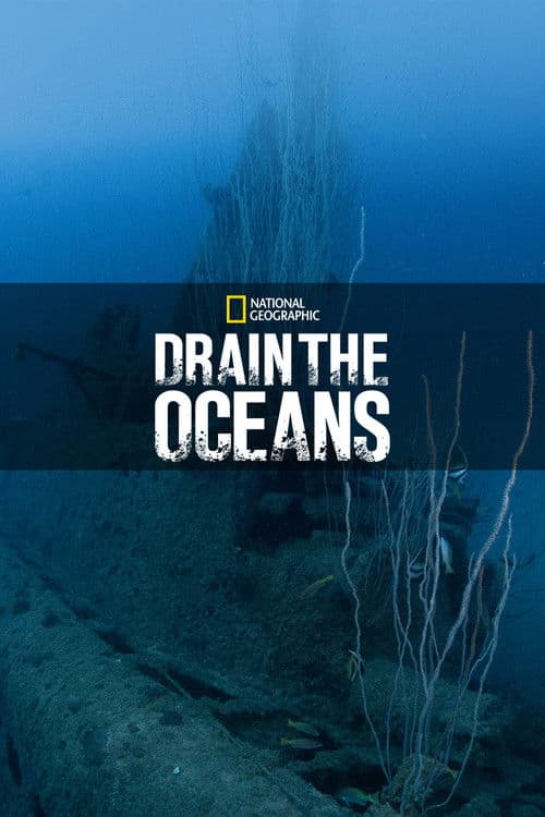 Drain the Oceans S03