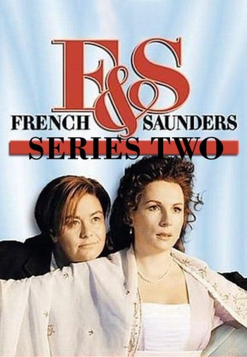 French & Saunders S02