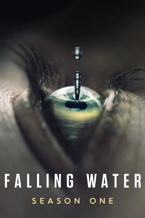 Falling Water S01