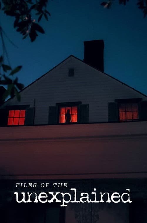 Files of the Unexplained S01