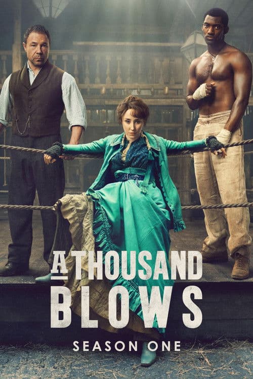 A Thousand Blows S01