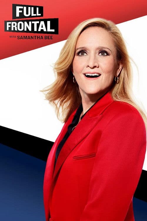 Full Frontal with Samantha Bee S05