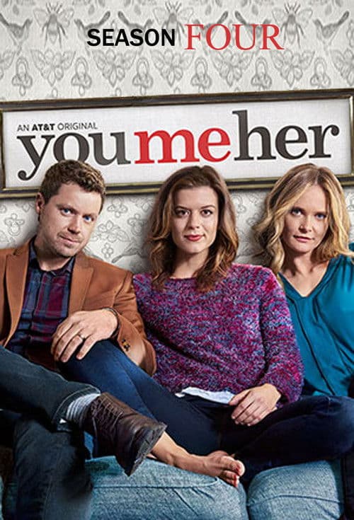 You Me Her S04