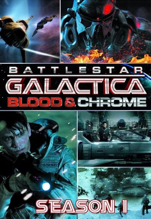 Battlestar Galactica: Blood & Chrome S01