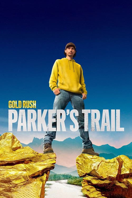 Gold Rush: Parker's Trail S05