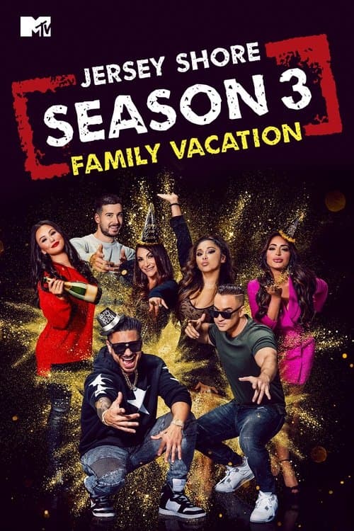 Jersey Shore: Family Vacation S03