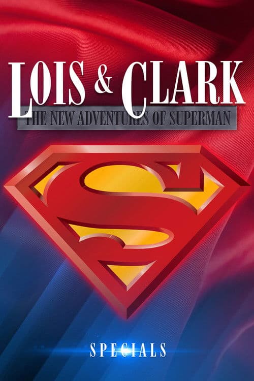 Lois & Clark: The New Adventures of Superman SP
