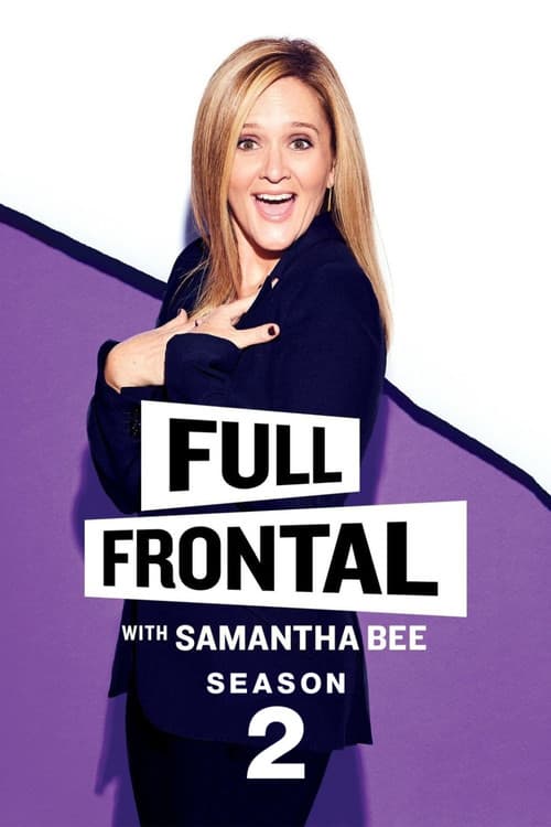 Full Frontal with Samantha Bee S02