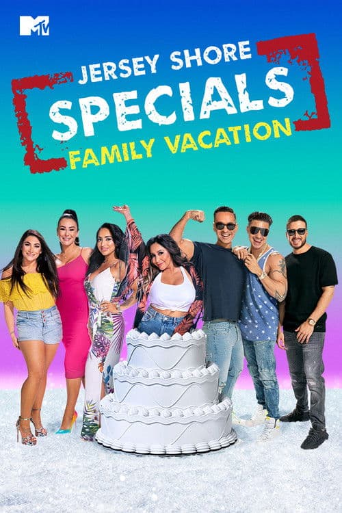 Jersey Shore: Family Vacation SP