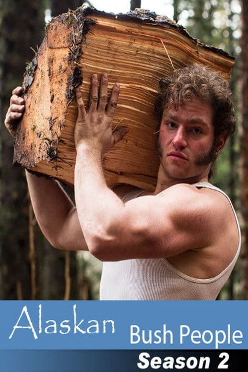 Alaskan Bush People S02