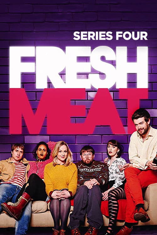 Fresh Meat S04