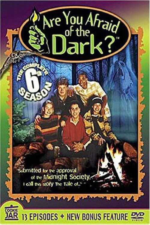 Are You Afraid of the Dark? S06