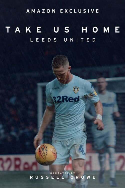 Take Us Home: Leeds United S01