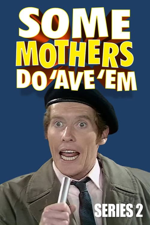 Some Mothers Do 'Ave 'Em S02